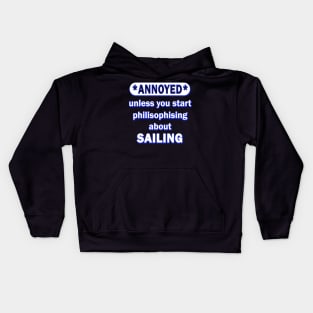 Sailing Sailboat Captain Nautical Rudder Saying Kids Hoodie